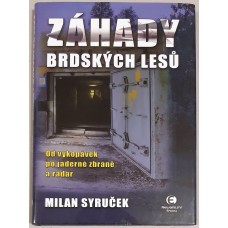 Milan Syruček - Záhady brdských lesů